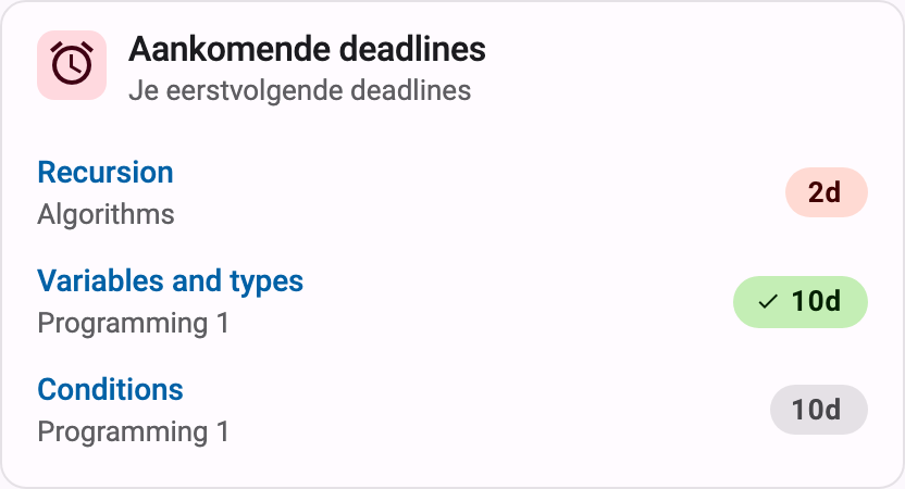 Paneel Aankomende deadlines op de startpagina, met reeksen uit twee cursussen en hun deadlinelabels