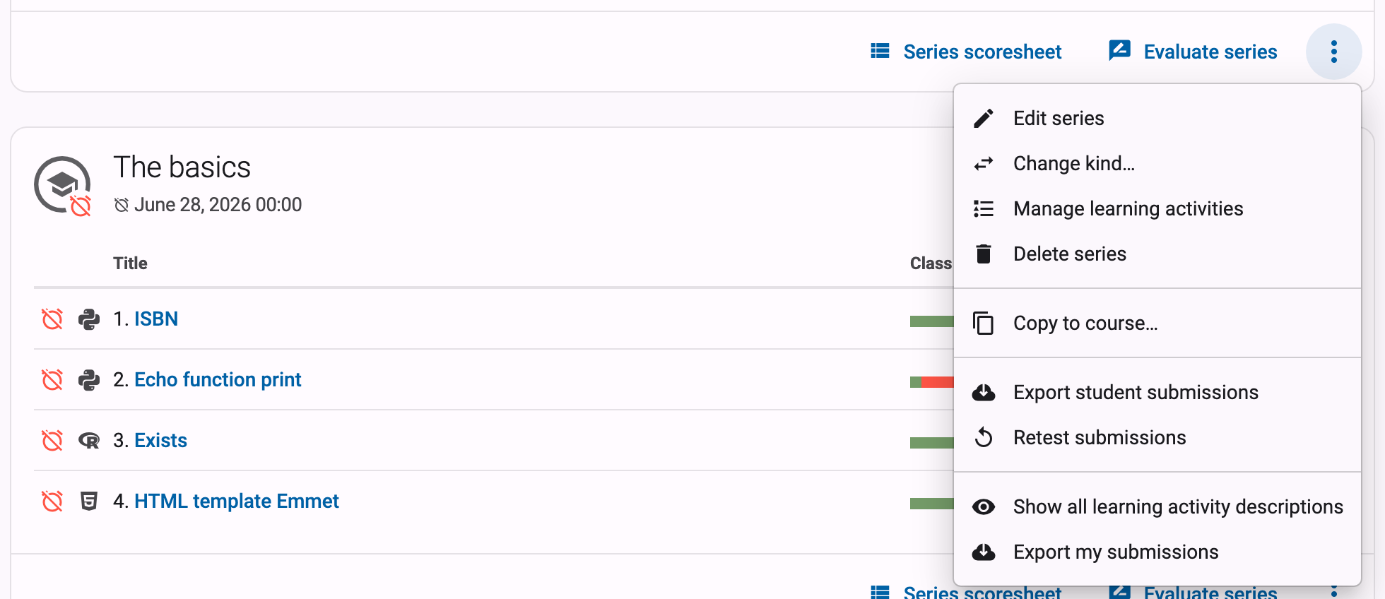 Series card bottom bar with Series scoresheet and Evaluate series buttons, and the open three-dot menu listing Edit, Change kind, Manage learning activities, Delete, Copy to course, Export student submissions and Retest submissions